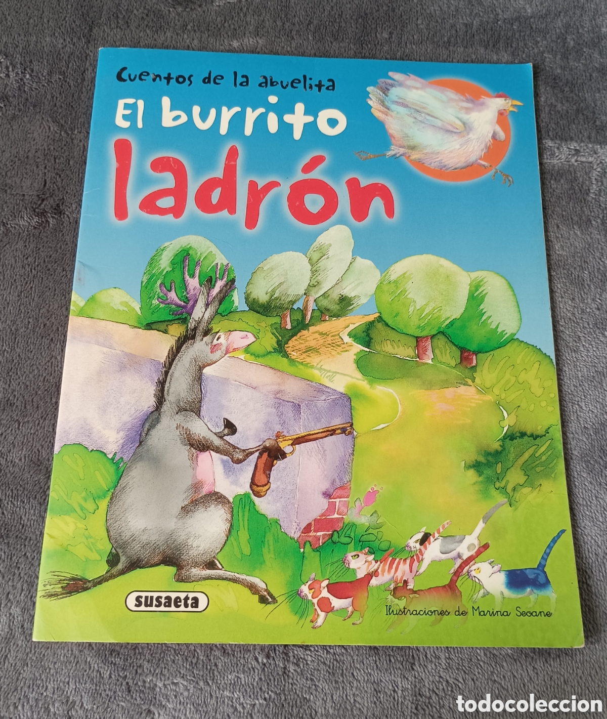 Libros de segunda mano: Cuento infantil ilustrado EL BURRITO LADR&Oacute;N. Colecci&oacute;n: Cuentos de la abuelita. Susaeta Ediciones.