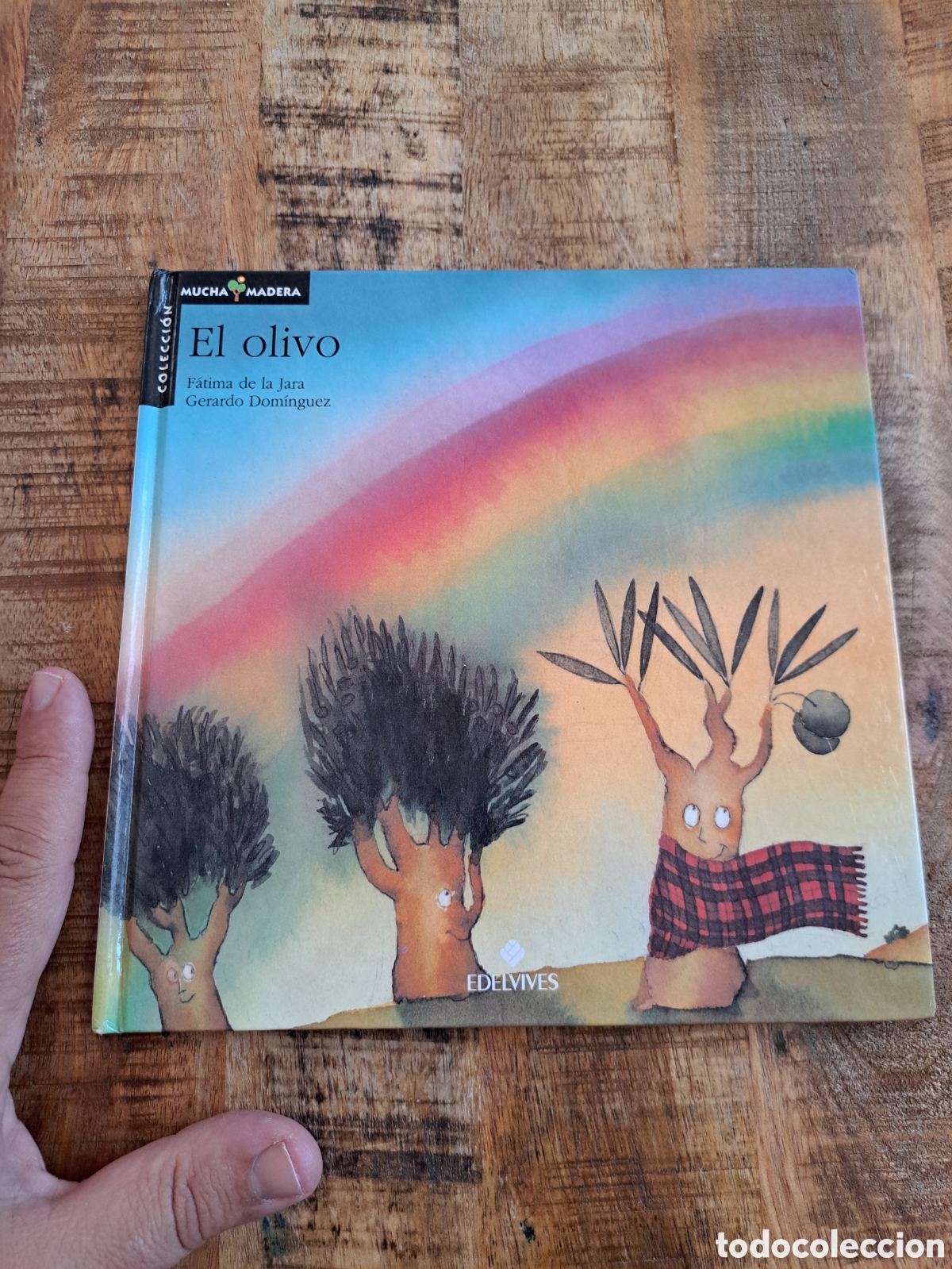 Libros de segunda mano: Jml Cuento infantil El olivo. Fatima de la Jara. Coleccion mucha madera. Edelvives.
