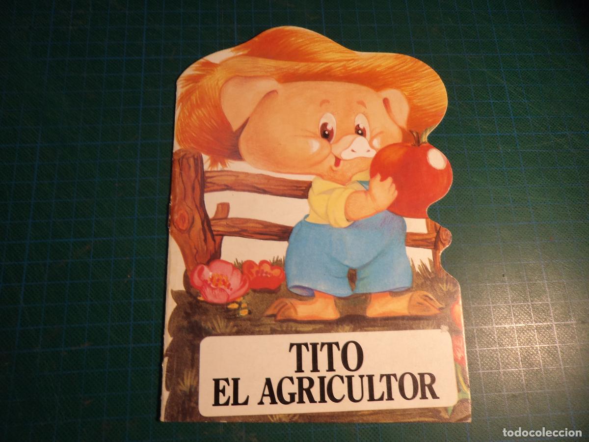 Second hand books: Troquelados Zoocolor. N&ordm; 15. Tito el agricultor. Bruguera.