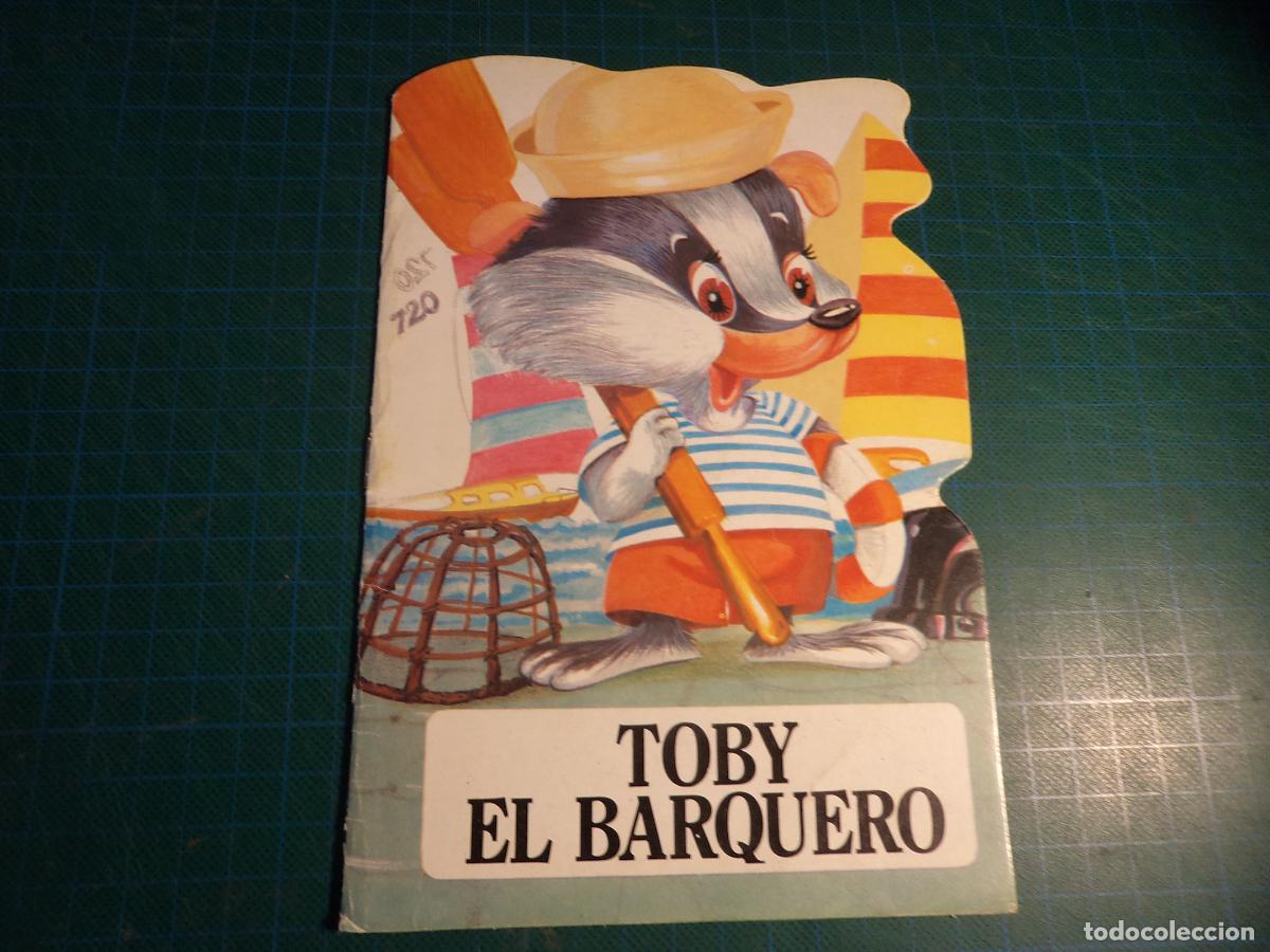 Second hand books: Troquelados Zoocolor. N&ordm; 9. Toby el barquero. Bruguera.