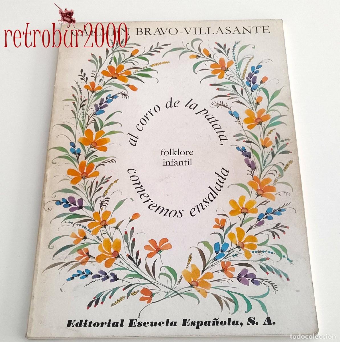Second hand books: Folklore infantil. Al corro de la patata. Carmen Bravo-Villasante. Editorial Escuela Espa&ntilde;ola S.A.