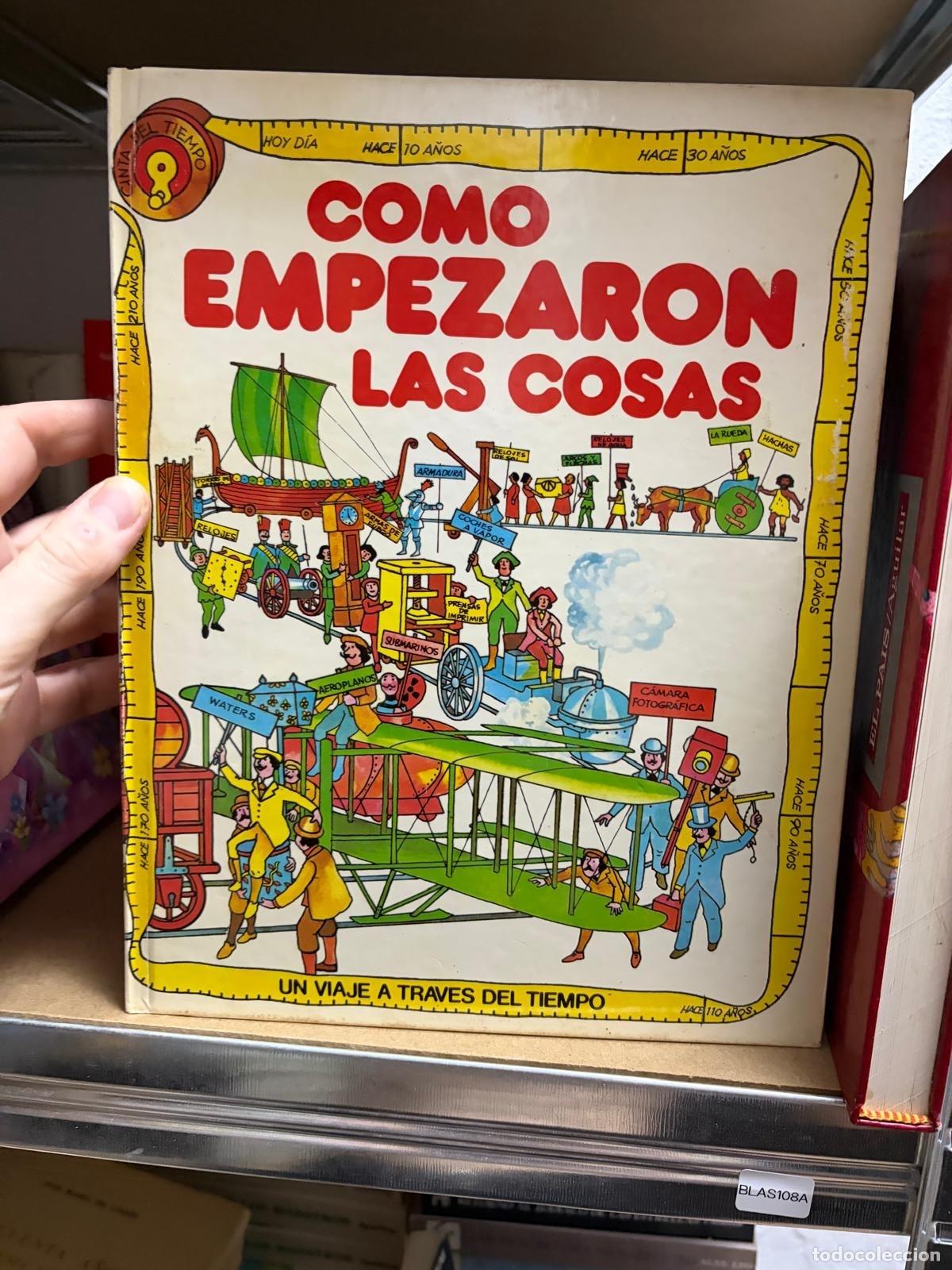 Libros de segunda mano: BLAS108A C&oacute;mo empezaron las cosas Un viaje a trav&eacute;s del tiempo