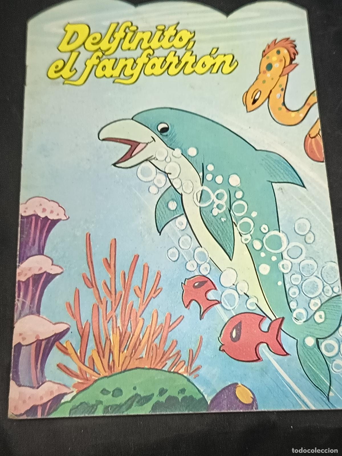 Second hand books: DELFINITO EL FANFARR&Oacute;N - COLECCION CUENTOS TROQUELADOS FA - EDITORIAL ALONSO 1981 -