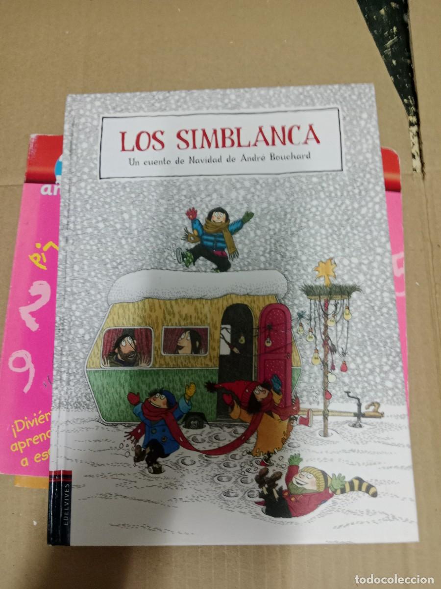 Second hand books: LOS SIMBLANCA Un cuento de Navidad de Andr&eacute; Bouchard EDELVIVES LIBRO M-6