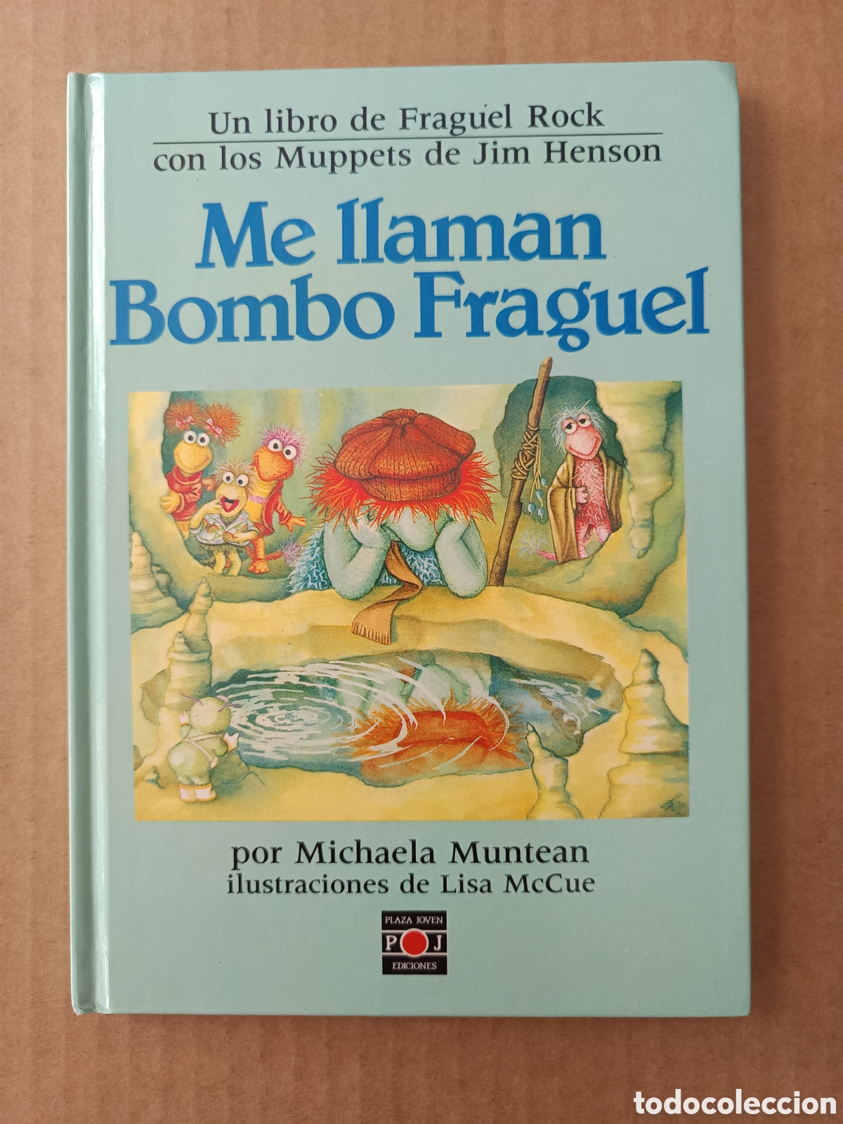Second hand books: Me Llaman Bombo Fraguel, por Michaela Muntean y Lisa McCue (Plaza Joven, 1985). Fraguel Rock.