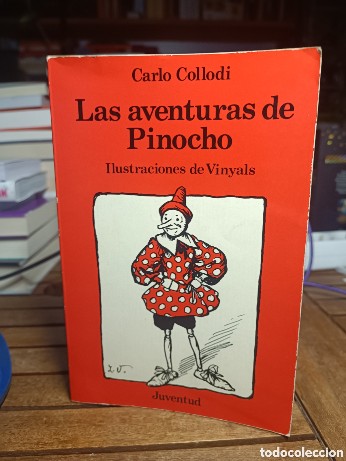 Libros de segunda mano: LAS AVENTURAS DE PINOCHO. CARLO COLLODI. ILUSTRACIONES DE VINYALS JUVENTUD PRIMERA EDICI&Oacute;N 1982