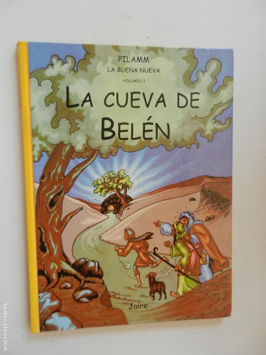 Libros de segunda mano: LA CUEVA DE BEL&Eacute;N - OILAMM LA BUENA NUEVA - VOLUMEN I - JAIRE