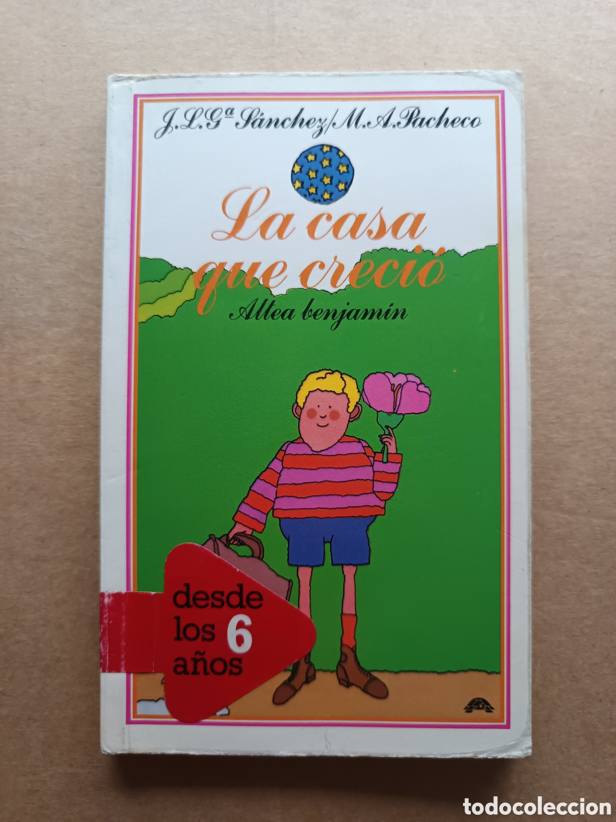 Gebrauchte B&uuml;cher: La Casa Que Creci&oacute;, por Jos&eacute; Luis Garc&iacute;a S&aacute;nchez y Miguel &Aacute;ngel Pacheco (Altea Benjam&iacute;n, 1986).