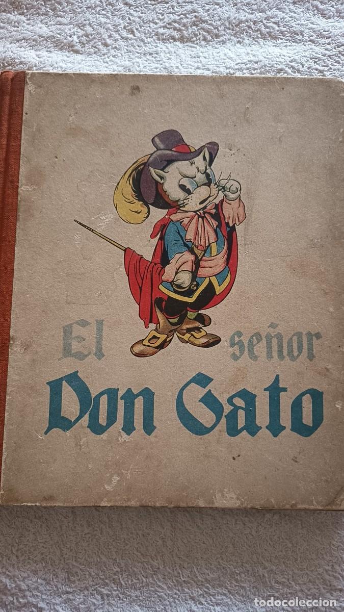 Second hand books: Libro infantil vintage de 1946, titulado El Se&ntilde;or Don Gato