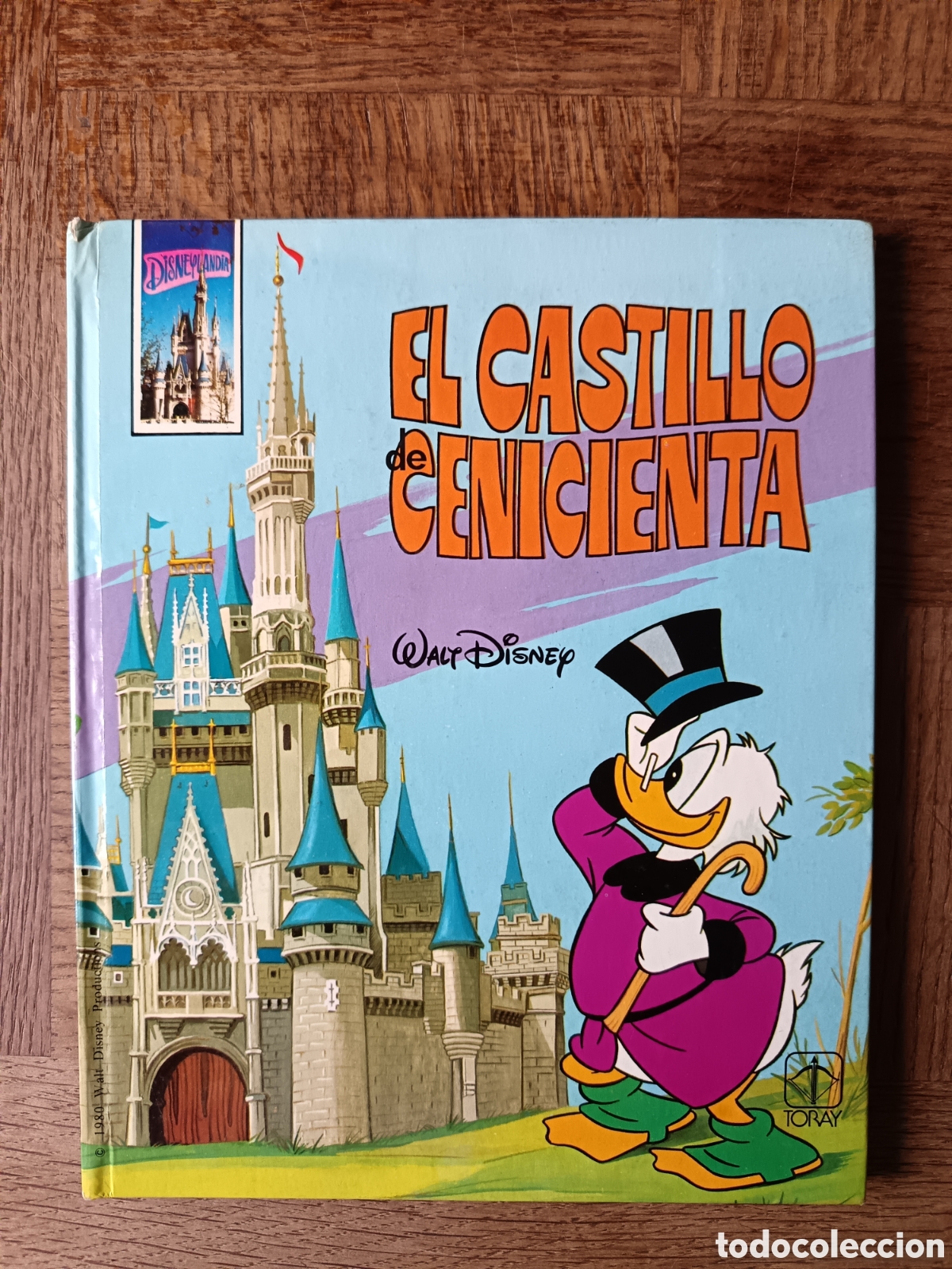 Gebrauchte B&uuml;cher: El Castillo de la Cenicienta de Disneyland con el T&iacute;o Gilito