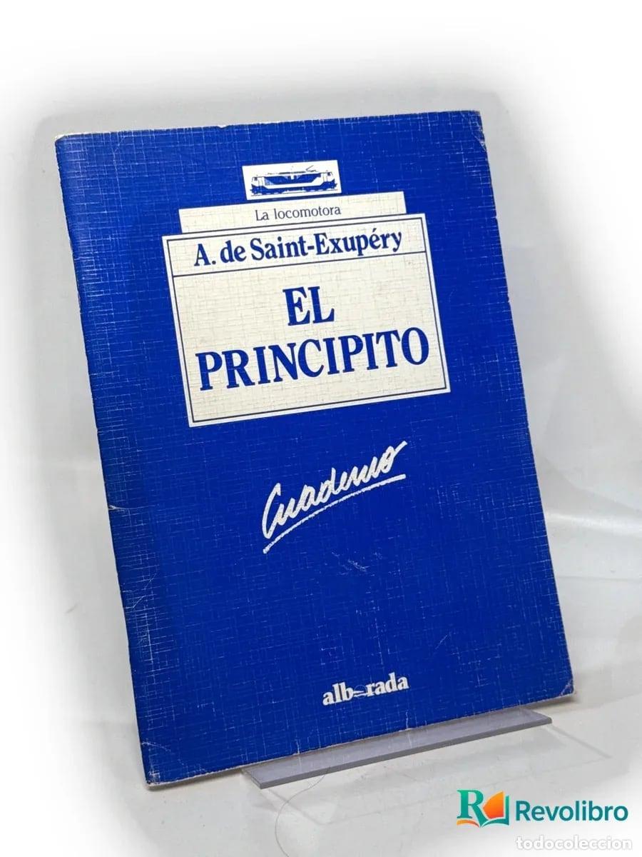 Libri di seconda mano: El principito cuaderno - Antoine de Saint-Exup&eacute;ry
