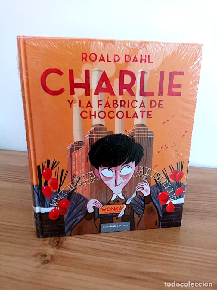 Livres d'occasion: CHARLIE Y LA F&Aacute;BRICA DE CHOCOLATE. ROALD DAHL. C&Iacute;RCULO DE LECTORES. 2014. PRECINTADO DE EDITORIAL.