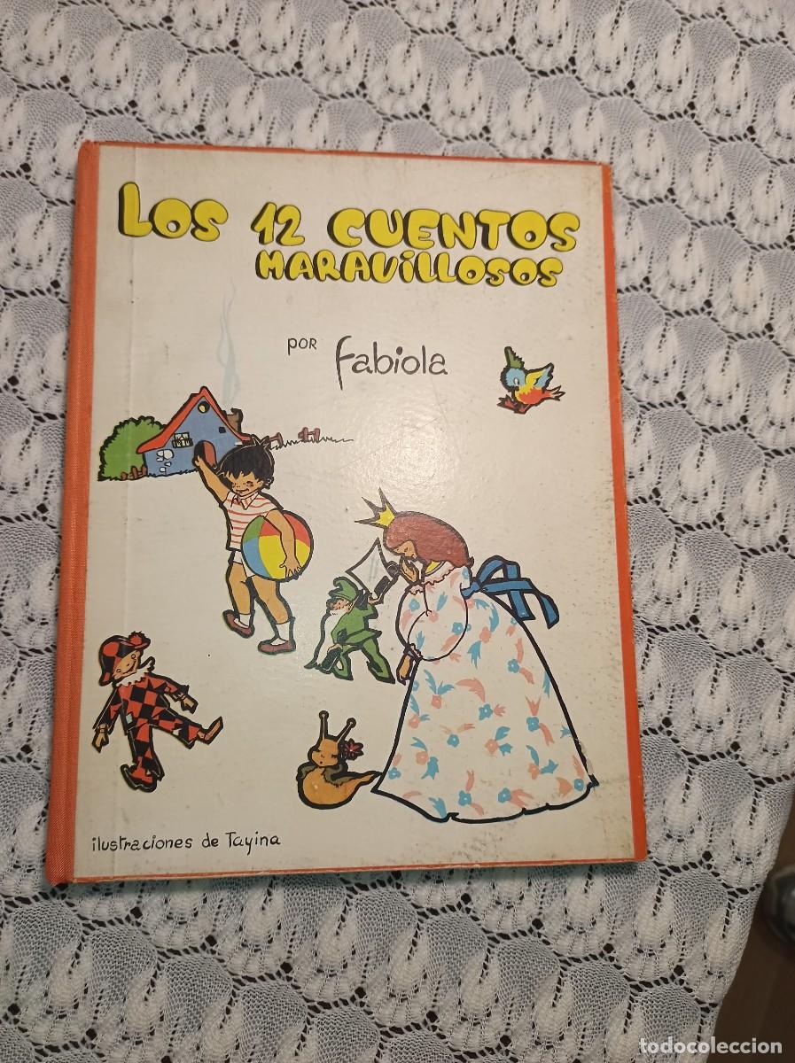 Libros de segunda mano: Los 12 cuentos maravillosos de Fabiola - Foto 1