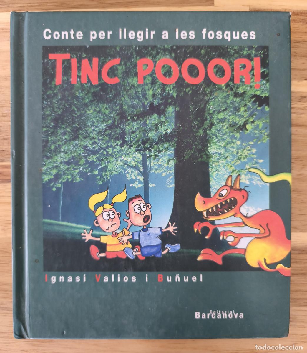 Libros de segunda mano: TINC POOOR! - Ignasi Valios i Bu&ntilde;uel - Editorial Barcanova - 2005