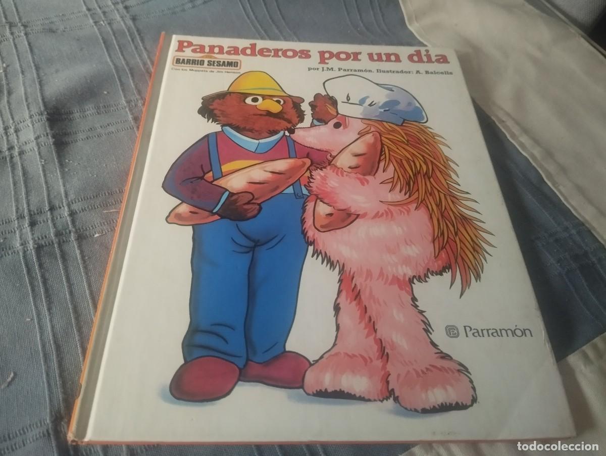 Libros de segunda mano: PANADEROS POR UN DIA BARRIO SESAMO ESPINETE TOMO 2 - J. M. PARRAMON - ANDREU BALCELLS, MUY DIFICIL!!