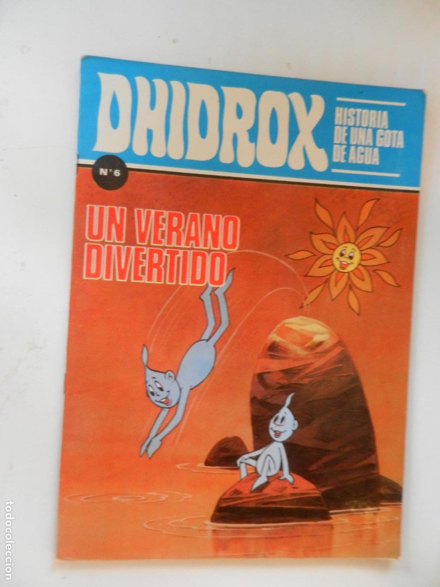 Libros de segunda mano: DHIDROX , HISTORIA DE UNA GOTA DE AGUA N&ordm; 6 - UN VERANO DIVERTIDO -GR&Aacute;FICAS ALONSO 1981