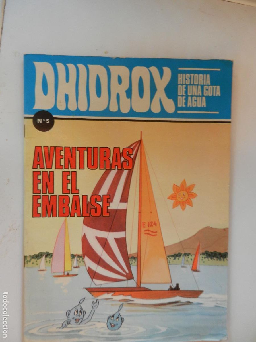 Livres d'occasion: DHIDROX , HISTORIA DE UNA GOTA DE AGUA N&ordm; 5 -AVENTURAS EN EL EMBALSE -GR&Aacute;FICAS ALONSO 1981