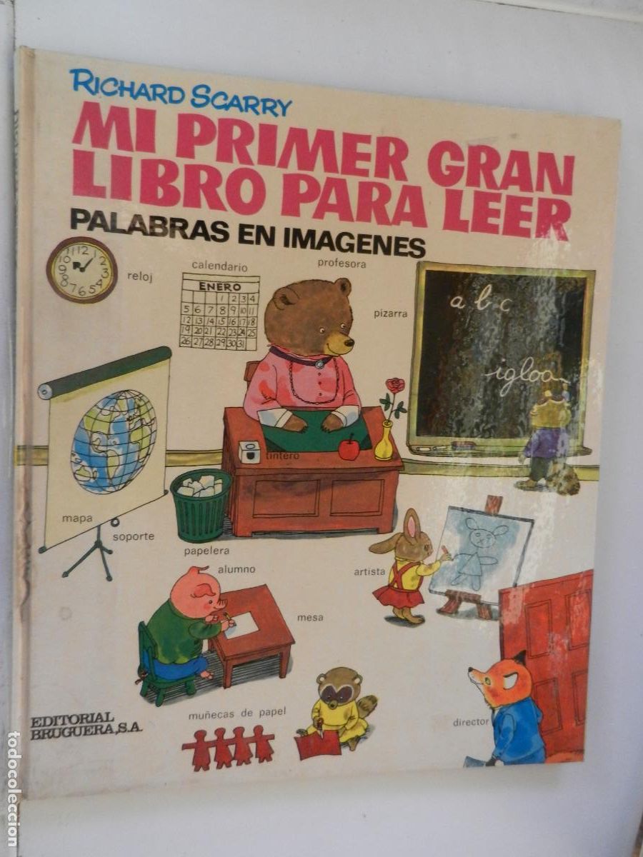 Libros de segunda mano: MI PRIMER GRAN LIBRO PARA LEER : PALABRAS E IMAGENES - RICHARD SCARRY - EDITORIAL BRUGUERA 1974