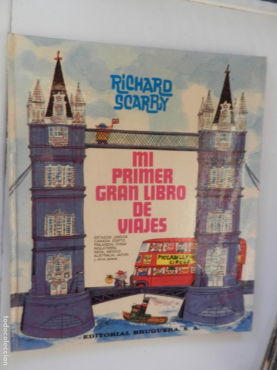 Libros de segunda mano: MI PRIMER GRAN LIBRO DE VIAJES - RICHARD SCARRY - EDITORIAL BRUGUERA 1974