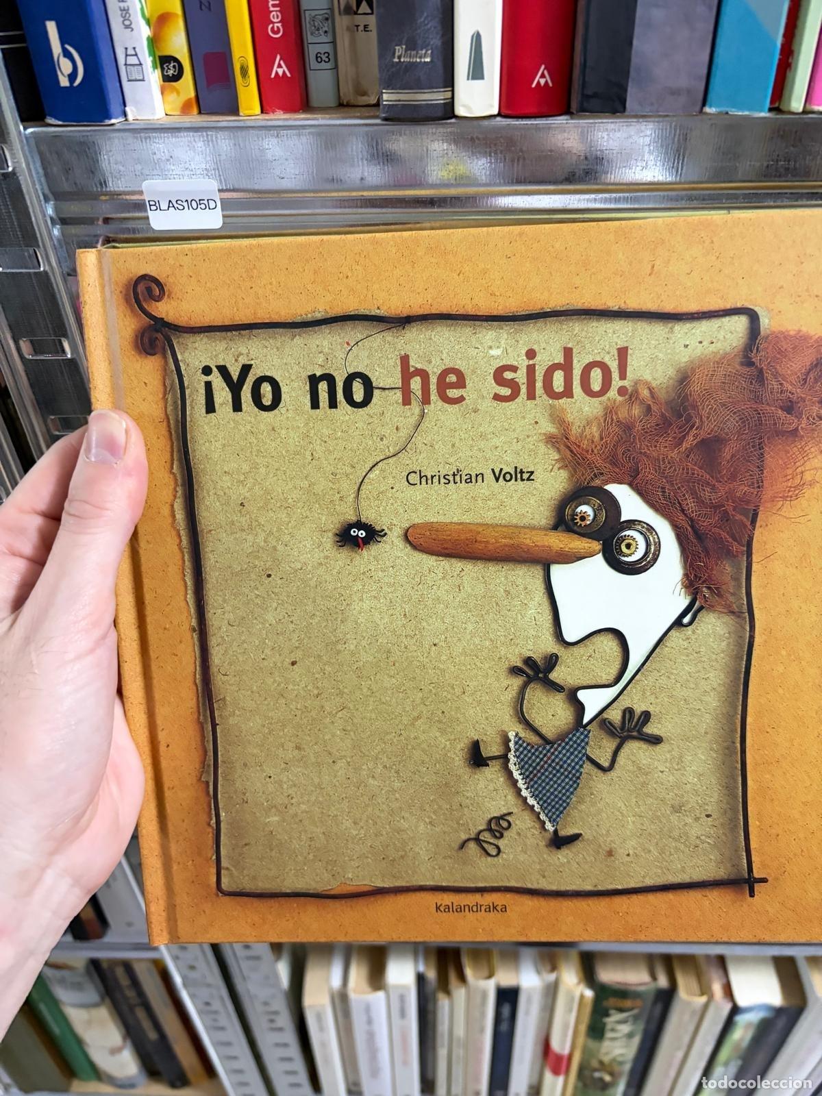 Libros de segunda mano: BLAS105D &iexcl;Yo no he sido! Christian Voltz Kalandraka