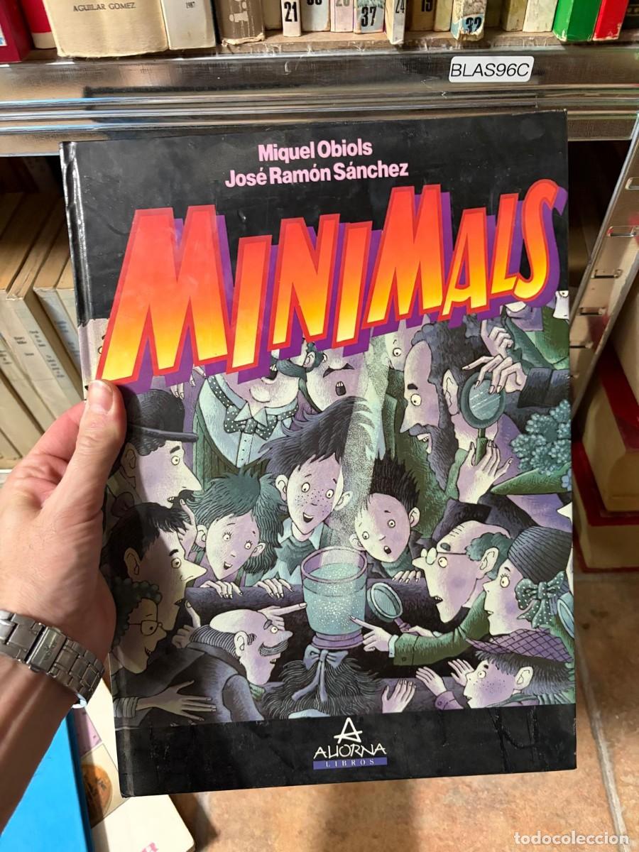 Libros de segunda mano: BLAS96C - Minimals - Miquel Obiols / Jos&eacute; Ram&oacute;n S&aacute;nchez - Aliorna Libros