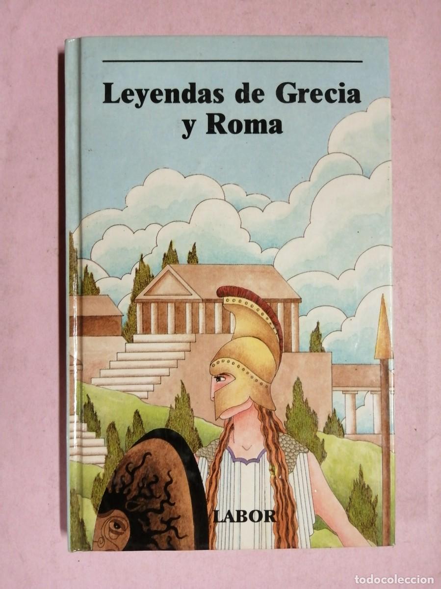 Libros de segunda mano: LEYENDAS DE GRECIA Y ROMA