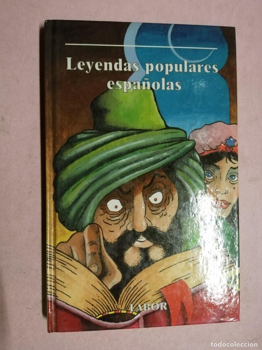 Libros de segunda mano: LEYENDAS POPULARES ESPA&Ntilde;OLAS