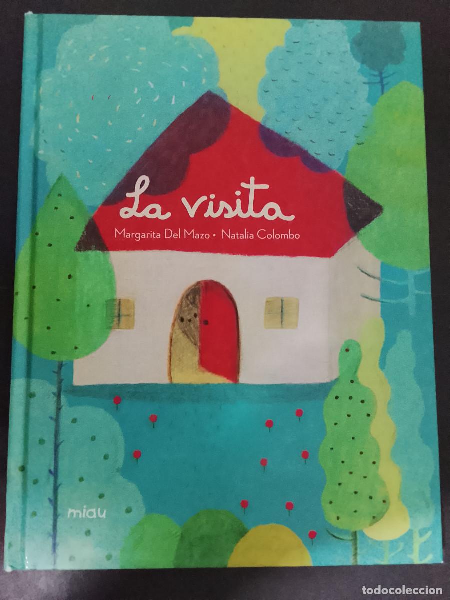 Livros em segunda m&atilde;o: Margarita del Mazo y Natalia Colombo: La visita (Ediciones Jaguar. Colecci&oacute;n Miau. 2016)