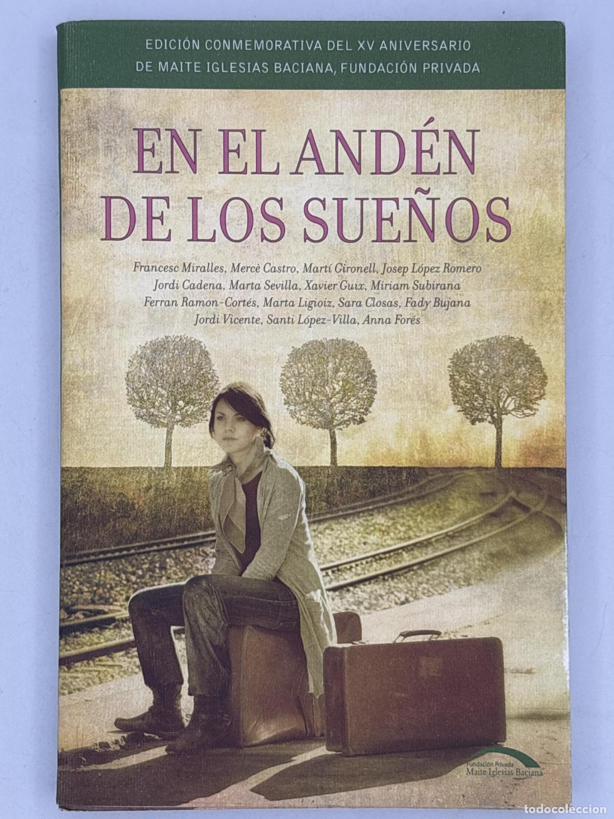 Libros de segunda mano: En el and&eacute;n de los sue&ntilde;os - Ferran Ramon-Cort&eacute;s - Foto 2