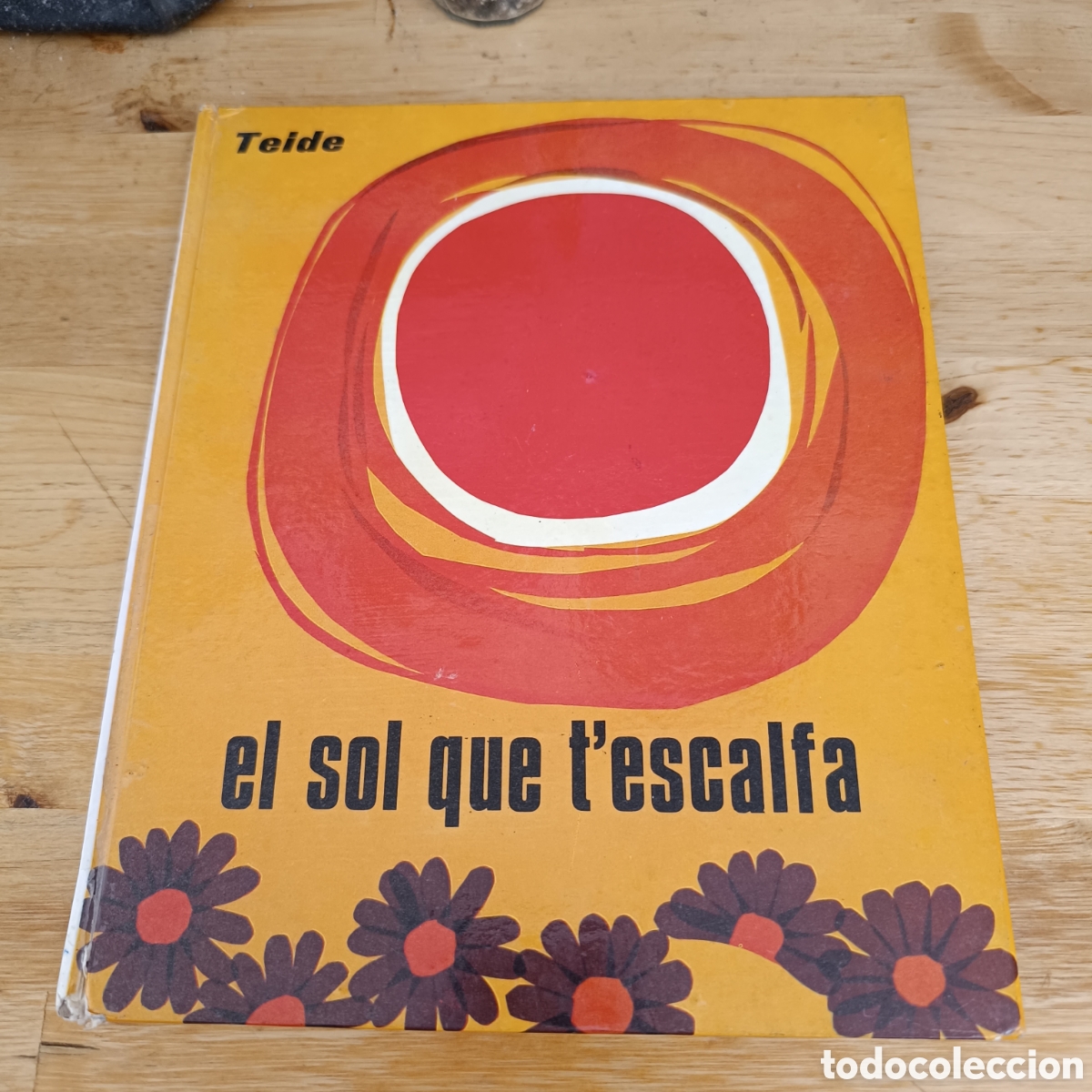 Libri di seconda mano: EL SOL QUE T'ESCALFA - TEIDE - AM&Egrave;LIA BENET - ROSER RIUS - AVUI SABREU - ARC SABADELL