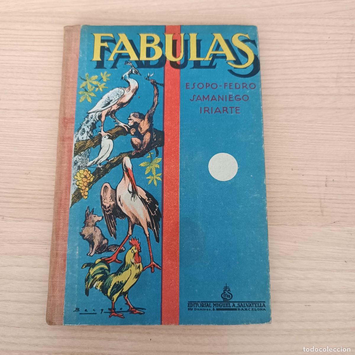 Libros de segunda mano: F&aacute;bulas - Esopo / Fedro / Samaniego / Iriarte. Editorial Miguel A. Salvatella