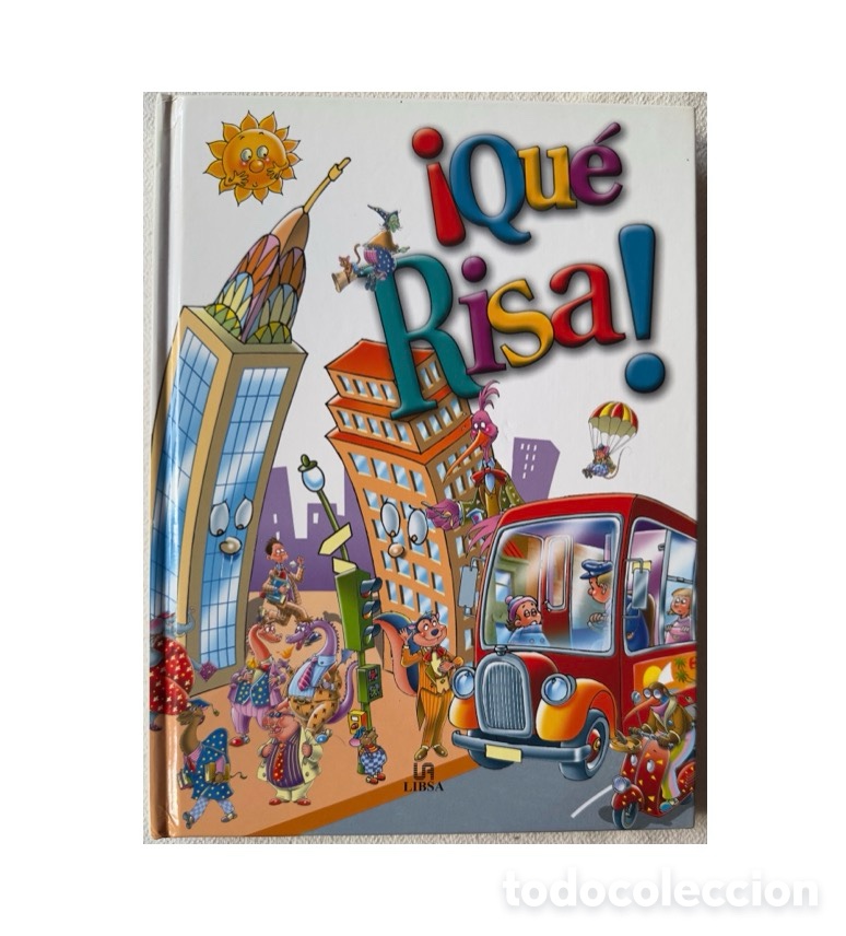 Libros de segunda mano: &iexcl;Qu&eacute; Risa! Colmos y exageraciones, cuanto chiste, menudas animaladas. Descatalogado. 1&ordf; edici&oacute;n.