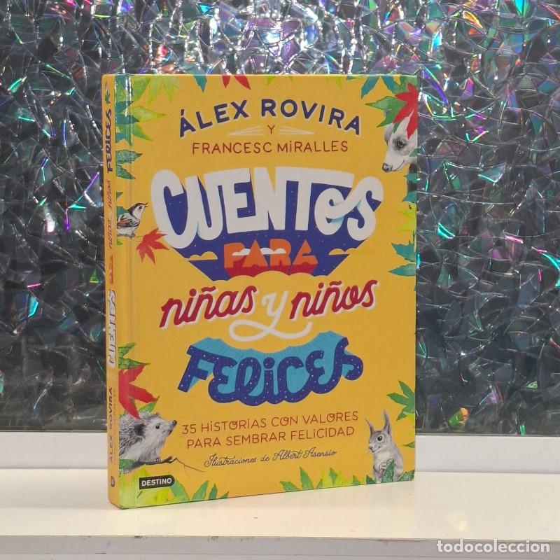 Gebrauchte B&uuml;cher: Cuentos para Ni&ntilde;as y Ni&ntilde;os Felices - &Aacute;lex Rovira y Francesc Miralles - Destino Infantil & Juvenil