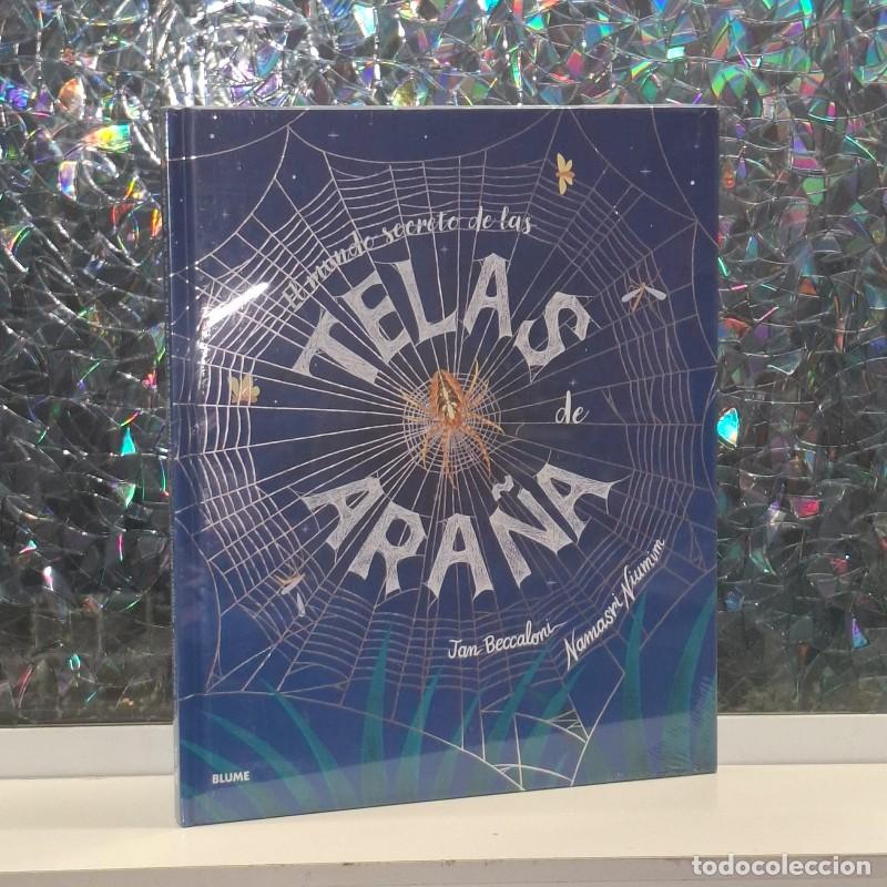 Libros de segunda mano: El Mundo Secreto de las Telas de Ara&ntilde;a - Jan Beccaloni y Namasri Niumim - Editorial Blume