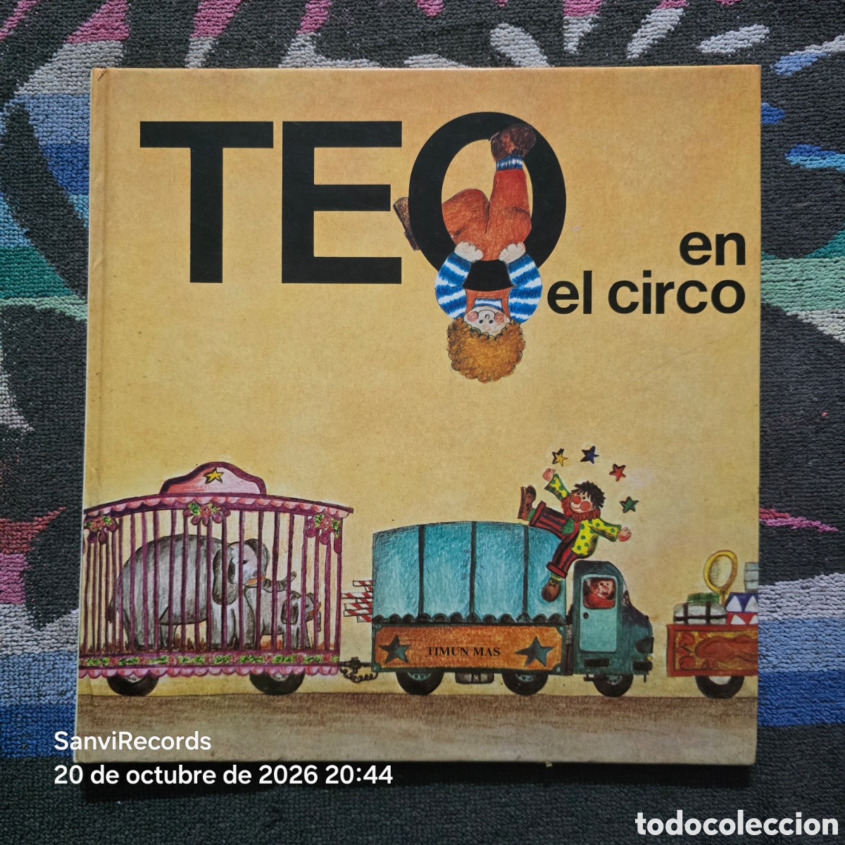 Libros de segunda mano: TEO EN EL CIRCO (TIMUN MAS)
