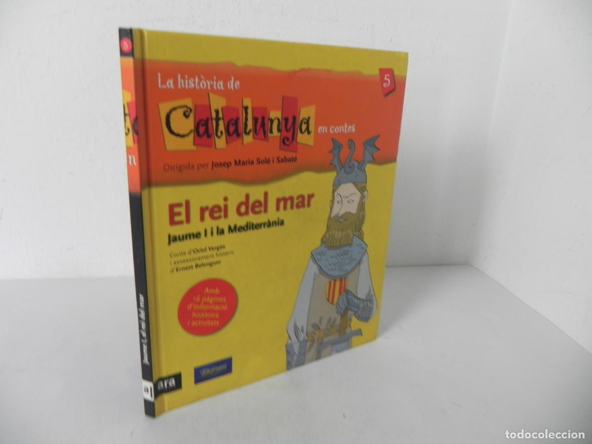 Libros de segunda mano: HIST&Ograve;RIA DE CATALUNYA EN CONTES (5) - EL REI DEL MAR (JAUNE I i LA MEDITERR&Agrave;NEA) - ORIOL VERG&Eacute;S