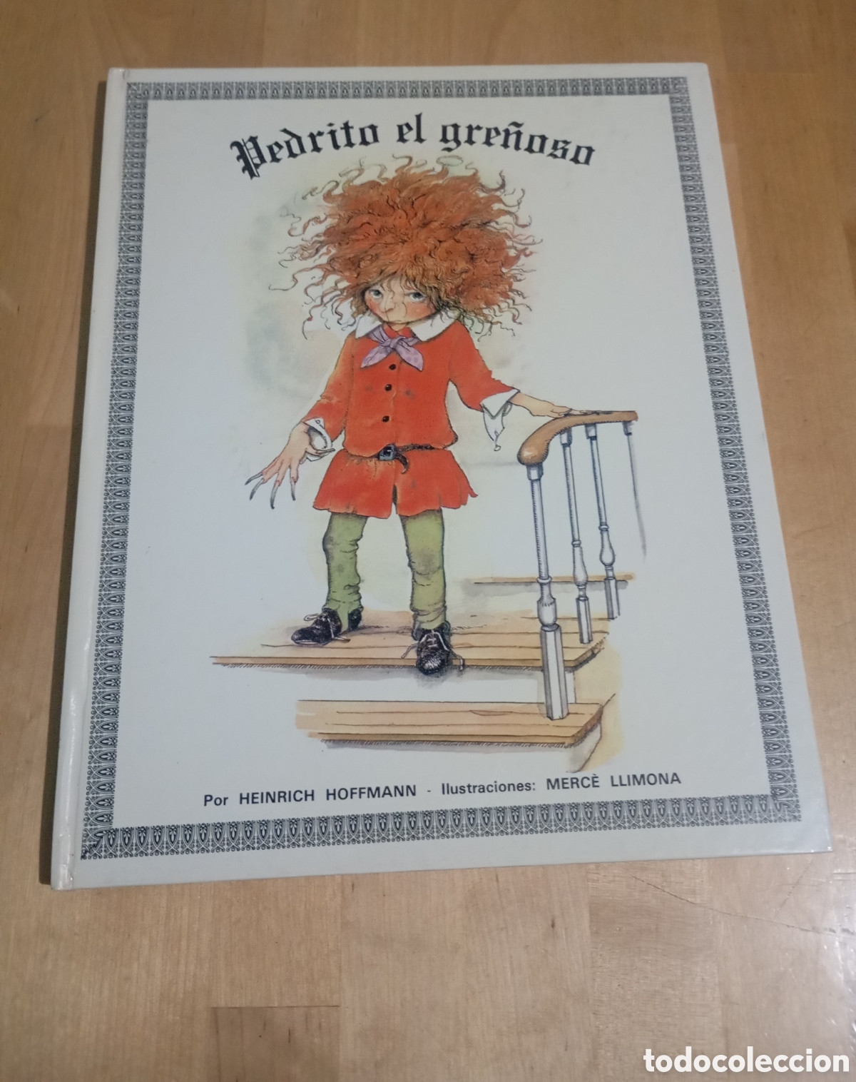 Libros de segunda mano: Raro Pedrito El Gre&ntilde;oso Heinrich Hoffmann Ilustraciones Merc&egrave; Llimona 1980 Cuento Bien conservado