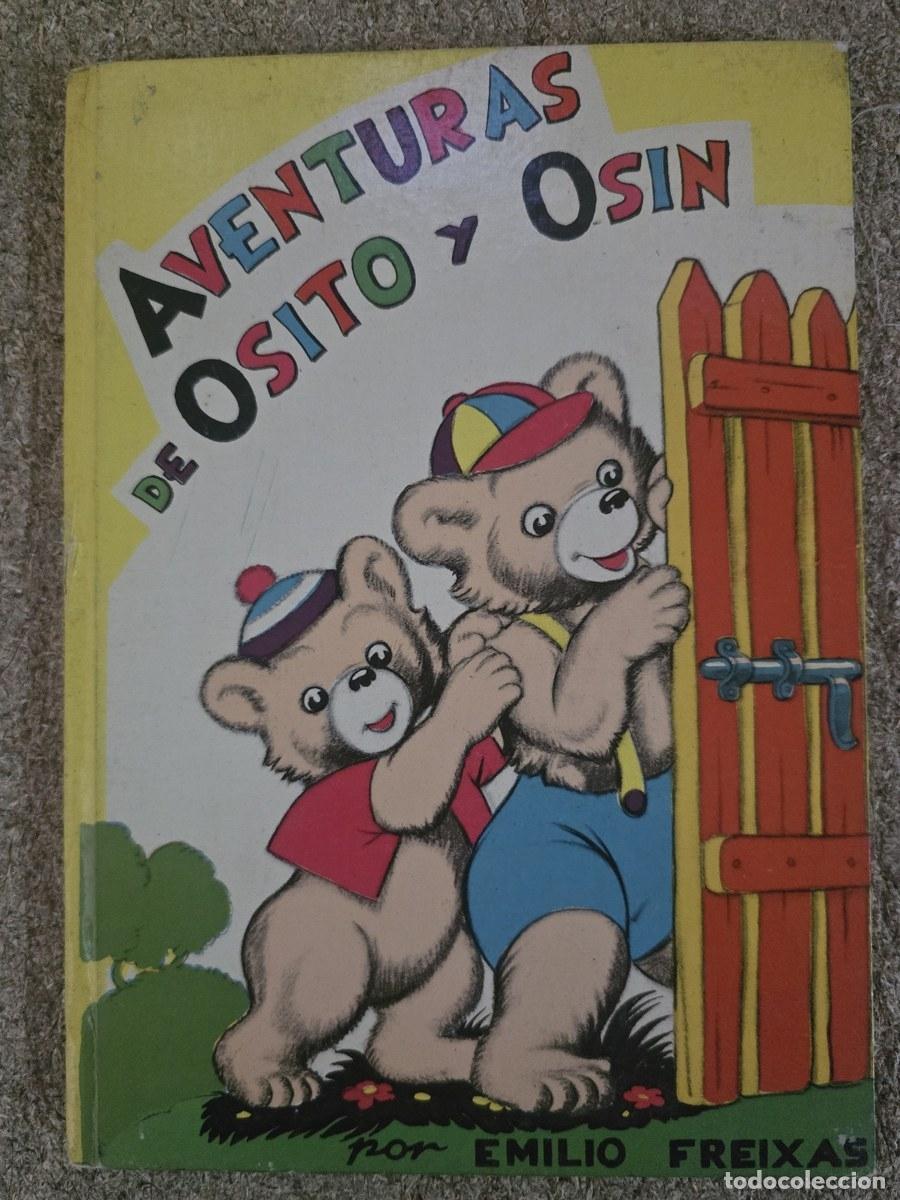 Libros de segunda mano: Aventuras de Osito y Osin.Emilio Freixas