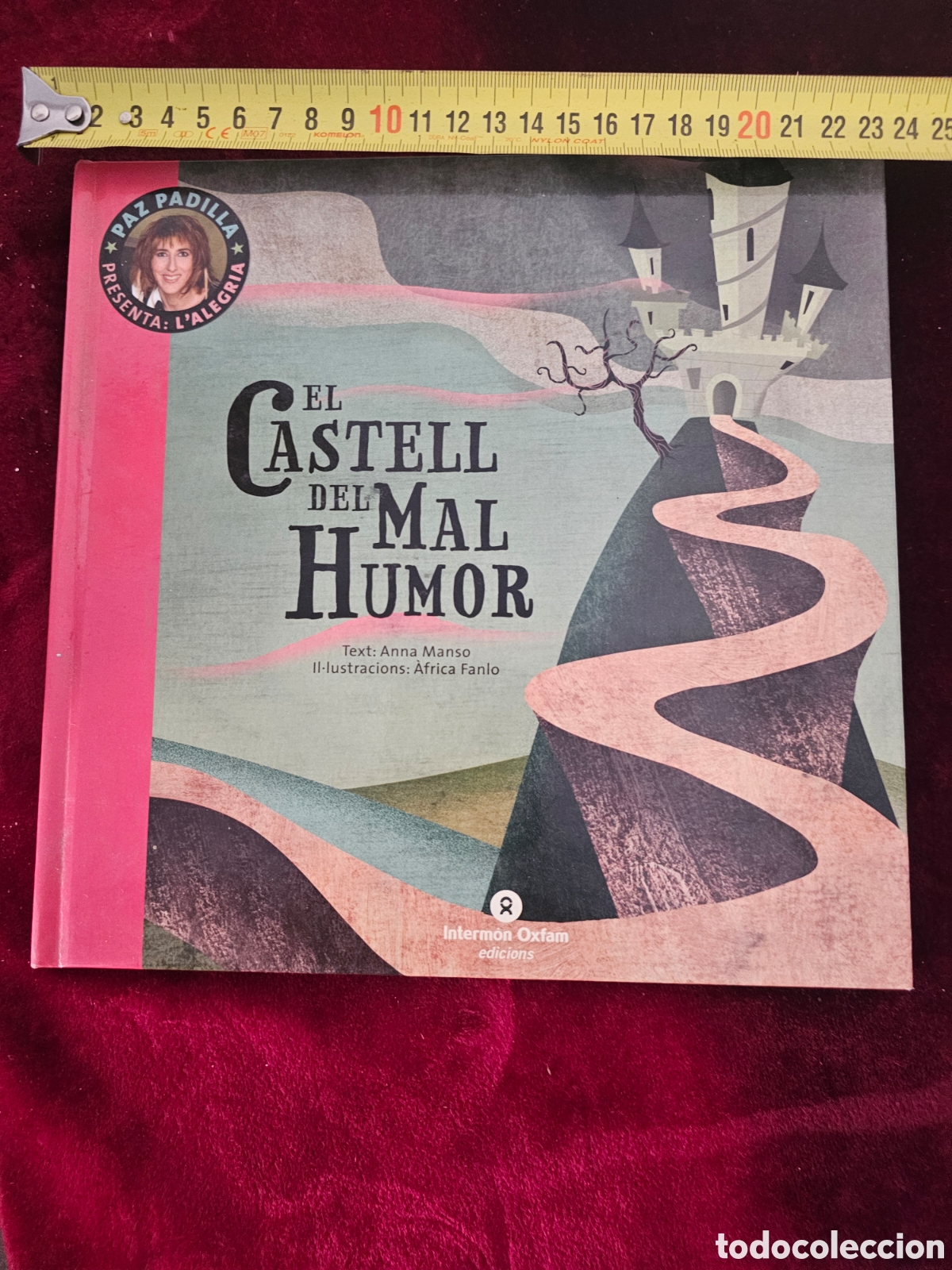 Libros de segunda mano: Libro infantil &rdquo;El castell del mal humor&rdquo; - Anna Manso / &Agrave;frica Fanlo - Interm&oacute;n Oxfam 2006 (Paz Pad