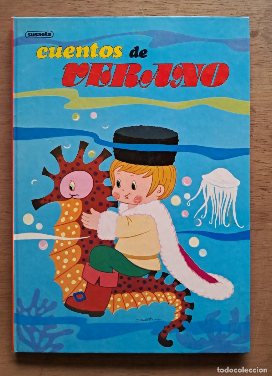 Libros de segunda mano: Cuentos de Verano. Ediciones Suaeta 1978. Textos Laura G. Corella, ilustraciones Carlos Busquets