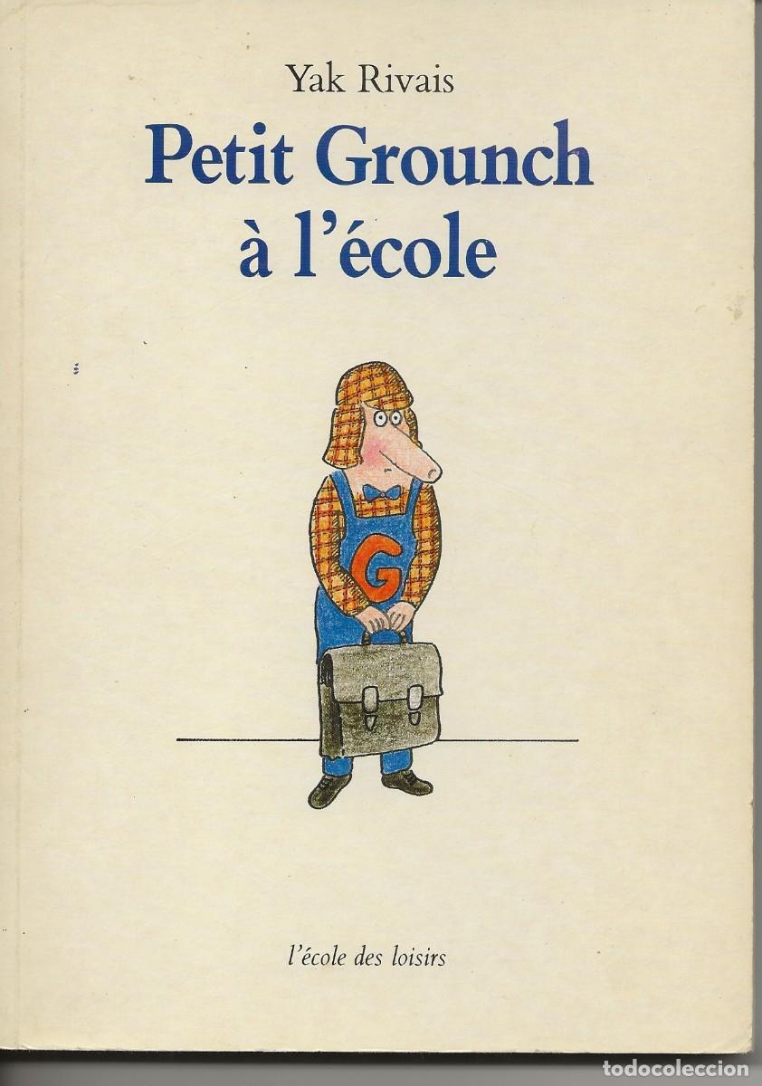 Libros de segunda mano: ECOLE DES LOISIRS -PETIT GROUNCH A L'ECOLE
