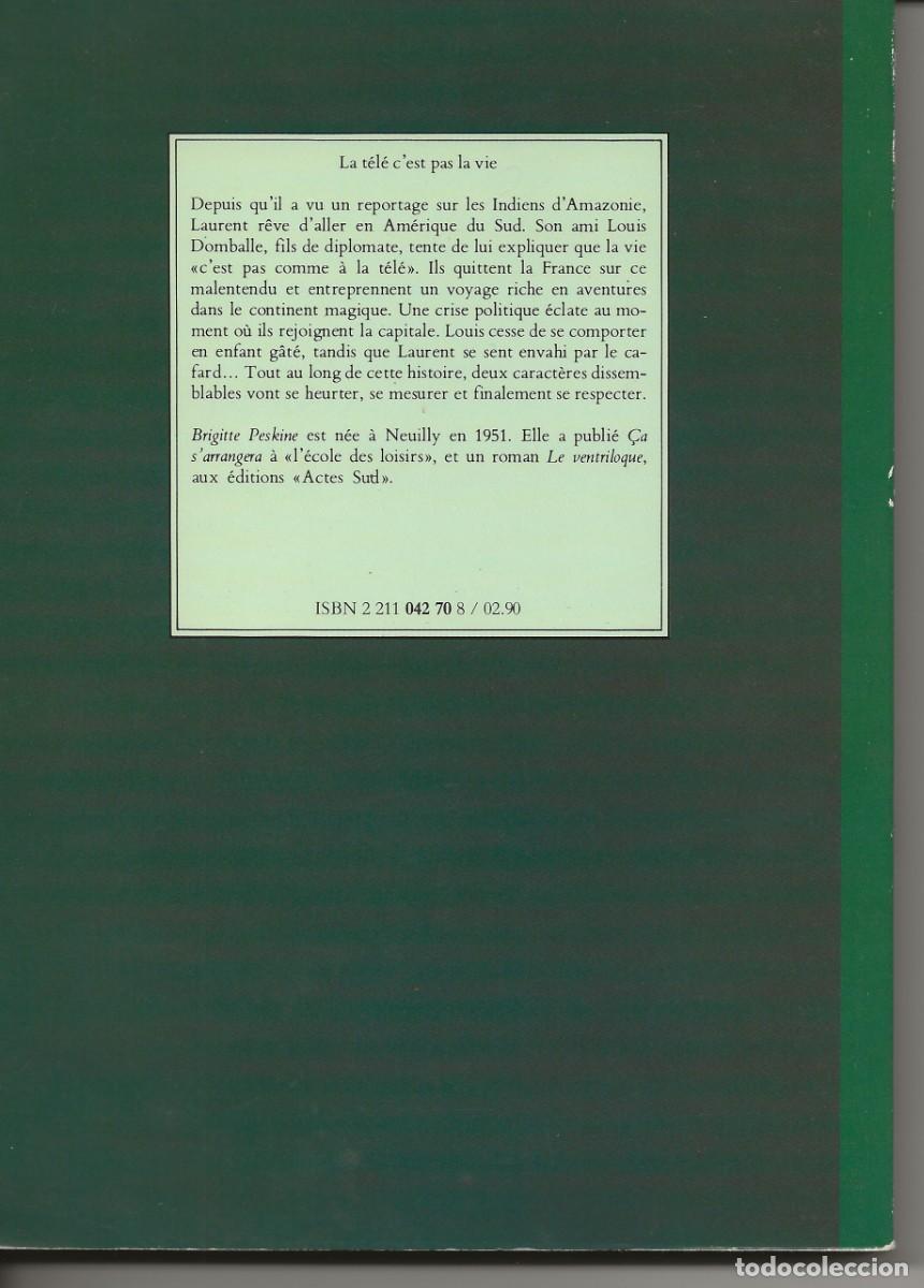 Libros de segunda mano: ECOLE DES LOISIRS - LA TELE CEST PAS LA VIE - Foto 2