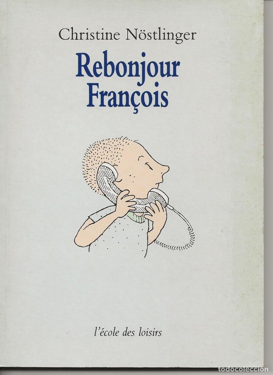 Libros de segunda mano: ECOLE DES LOISIRS - REBONJOUR FRANCOIS