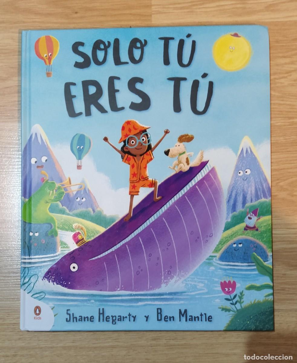 Libros de segunda mano: Solo t&uacute; eres t&uacute;, de Shane Hegarty y Ben Mantle - Foto 1
