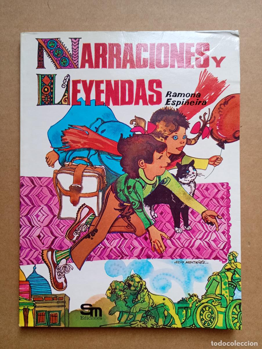 Libros de segunda mano: ESPI&Ntilde;EIRA DE LA TORRE, Ram&oacute;n.- - Narraciones y leyendas. Ilustr. de J. Monta&ntilde;&eacute;s.