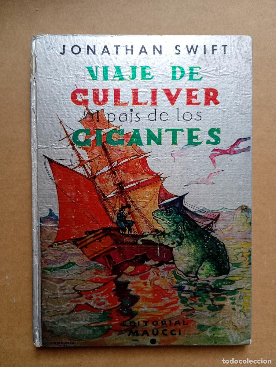 Libros de segunda mano: VIAJE DE GULLIVER AL PAIS DE LOS GIGANTES, (EDITORIAL MAUCCI)