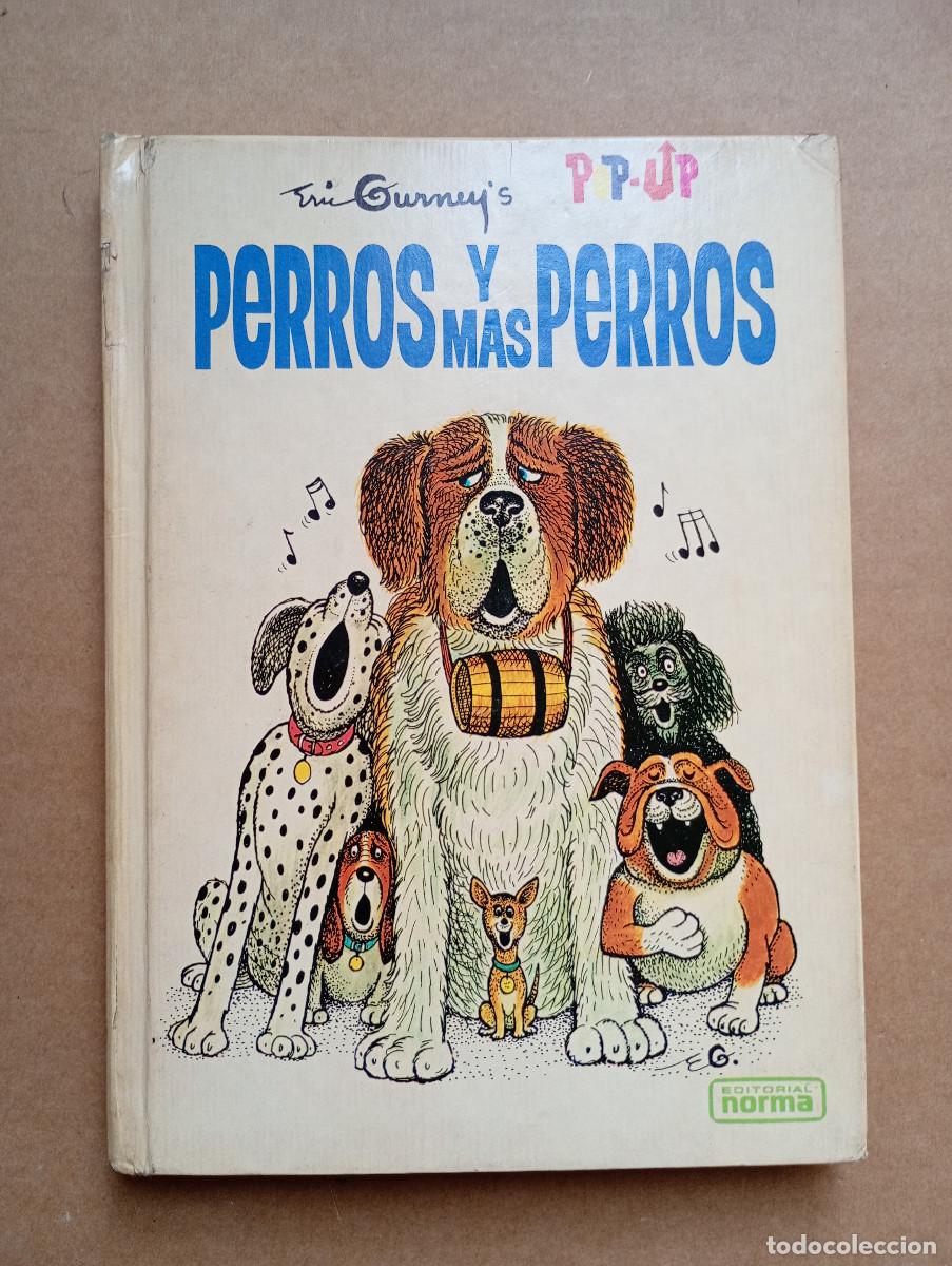 Libros de segunda mano: Perros y m&aacute;s perros: Gurney, Eric.- Gurney, Eric Pop-Up