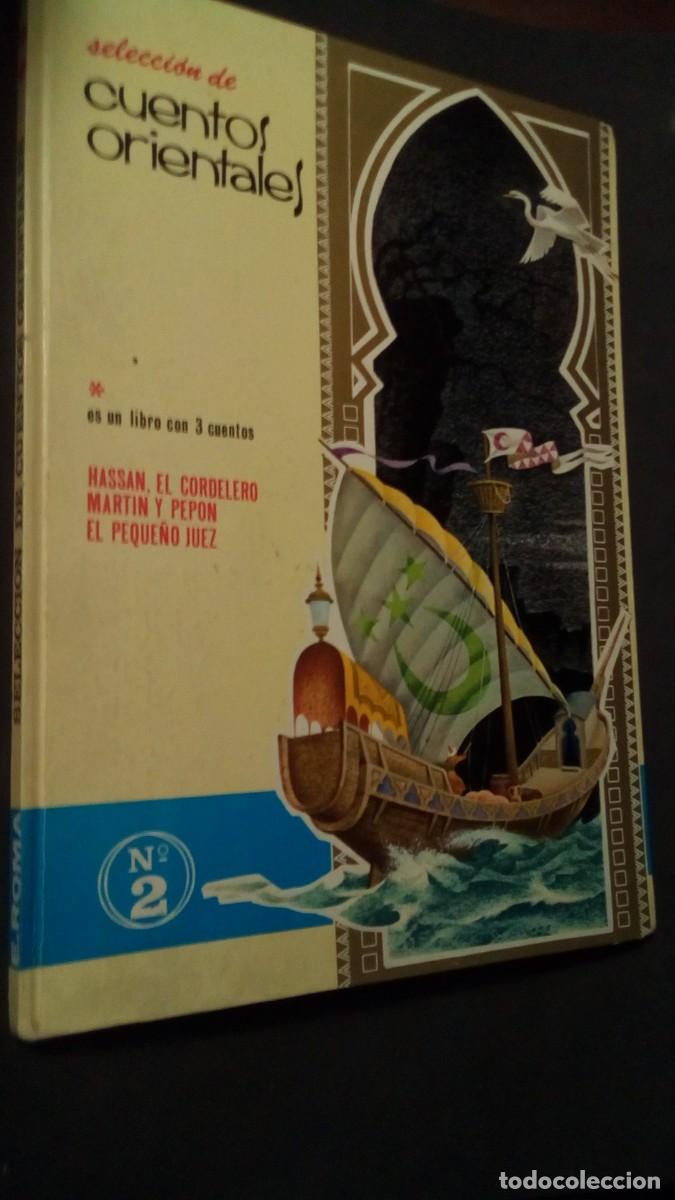 Libros de segunda mano: SELECCI&Oacute;N CUENTOS ORIENTALES: HASSAN, EL CORDELERO. MART&Iacute;N Y PEP&Oacute;N, EL PEQUE&Ntilde;O JUEZ