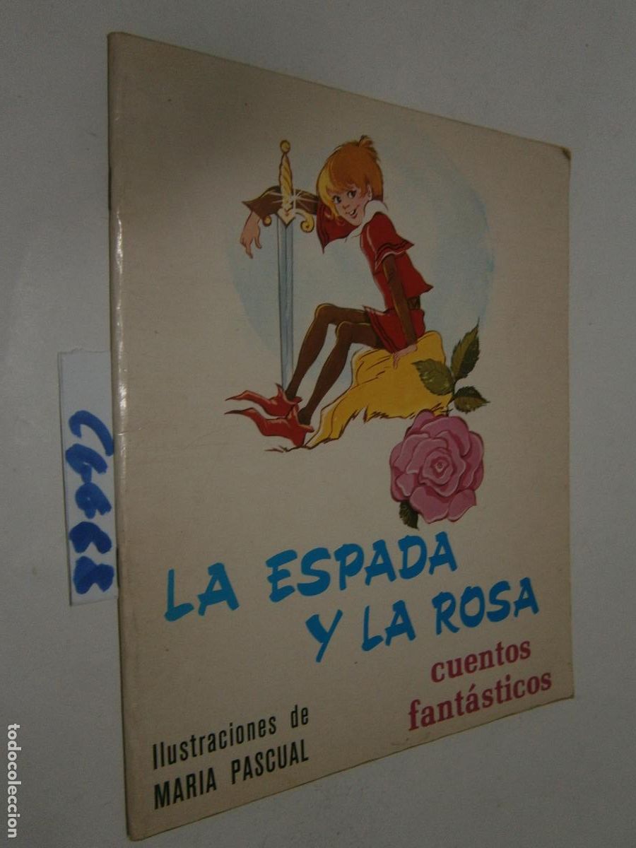 Libros de segunda mano: ANTIGUO CUENTO - LA ESPADA Y LA ROSA