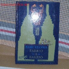 Libros de segunda mano: BARCELONA BARRIO BARRIO